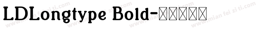 LDLongtype Bold字体转换